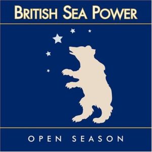 British Sea Power - "Open Season"